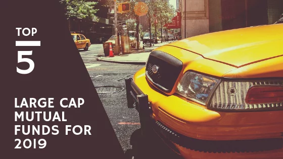 Large cap mutual funds