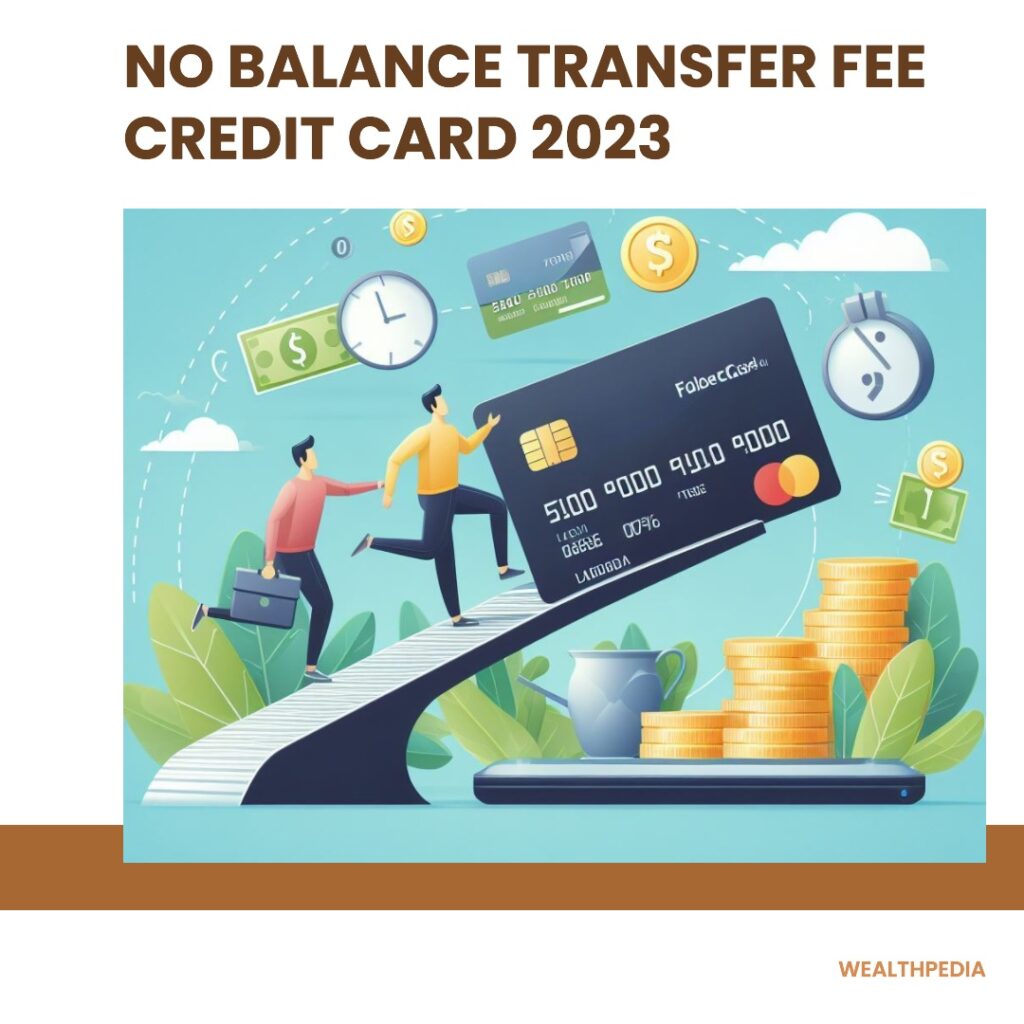 No Balance Transfer Fee Credit Card 2023